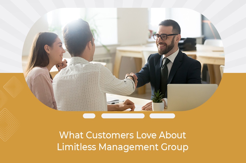 What Customers Love About Limitless Management Group